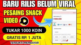 Apk Penghasil Uang Mirip Snack Video 2022 Terbaru Indonesia Terbaru